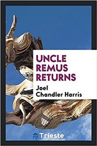 UNCLE REMUS RETURNS