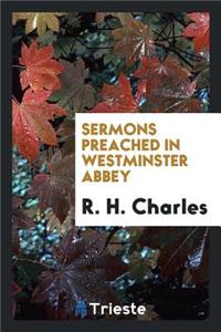 Sermons Preached in Westminster Abbey