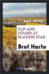 Flip and Found at Blazing Star