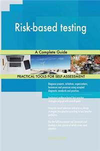 Risk-based testing A Complete Guide