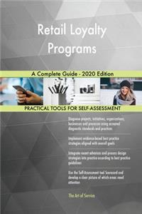 Retail Loyalty Programs A Complete Guide - 2020 Edition
