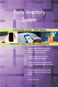 Parts Inventory System A Complete Guide - 2020 Edition