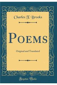 Poems: Original and Translated (Classic Reprint)