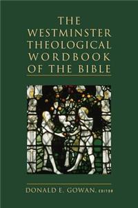 Westminster Theological Wordbook of the Bible