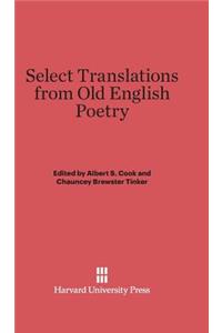 Select Translations from Old English Poetry