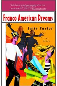 Franco American Dreams