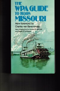The WPA Guide to 1930's Missouri