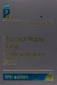 Mucosal Biopsy of the Gastrointestinal Tract