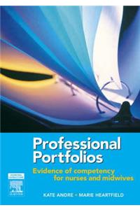 Professional Portfolios: Evidence of Competency for Nurses and Midwifes