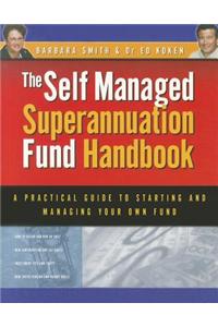 Self Managed Superannuation Fund Handbook