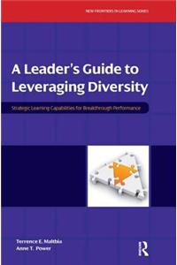 A Leader's Guide to Leveraging Diversity
