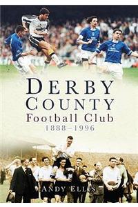 Derby County Football Club 1888-1996