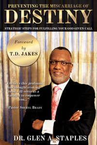 Preventing the Miscarriage of Destiny