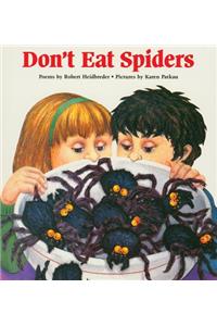 Don't Eat Spiders