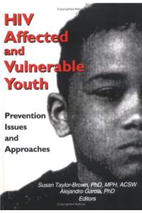 HIV Affected and Vulnerable Youth