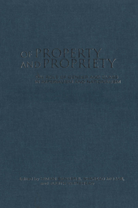 Of Property and Propriety