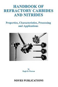 Handbook of Refractory Carbides & Nitrides