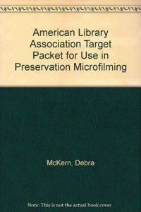 American Library Association Target Packet for Use in Preservation Microfilming