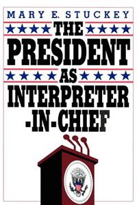 President as Interpreter-In-Chief