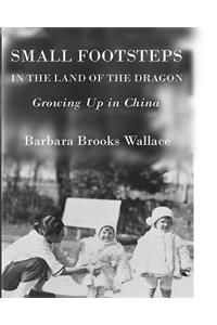 Small Footsteps in the Land of the Dragon