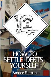 How to Settle Debts Yourself