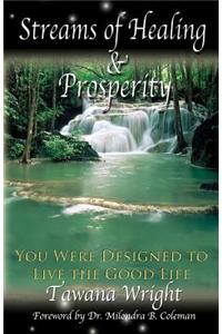Streams of Healing and Prosperity