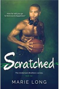 Scratched