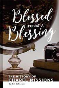 Blessed to Be a Blessing
