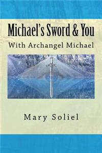 Michael's Sword & You
