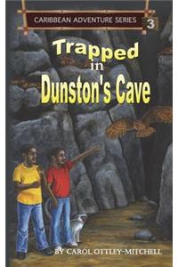 Trapped in Dunston's Cave