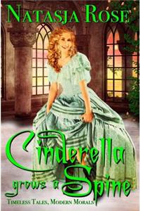 Cinderella Grows A Spine