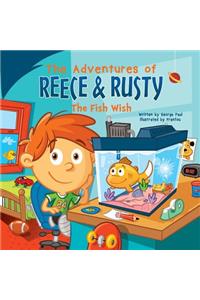 The Adventures of Reece & Rusty