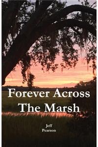 Forever Across The Marsh