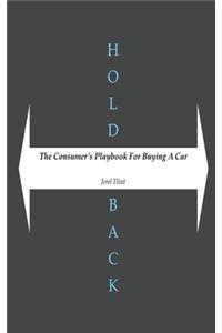 Holdback: The Consumer's Playbook to Buying a Car
