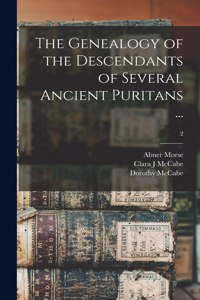 Genealogy of the Descendants of Several Ancient Puritans ...; 2