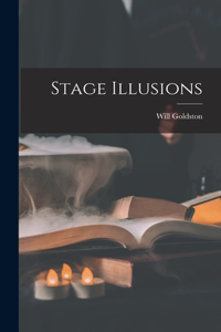 Stage Illusions