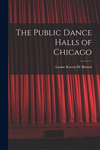 Public Dance Halls of Chicago