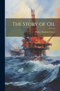 Story of Oil