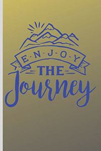 Enjoy the Journey: Traveling Vacation Journal (Gifts for Vacation)