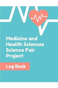 Medicine and Health Sciences Science Fair Project