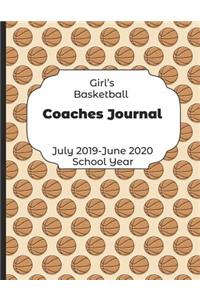 Girls Basketball Coaches Journal July 2019 - June 2020 School Year