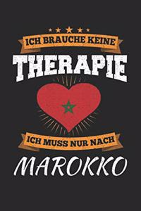 Ich Brauche Keine Therapie Ich Muss Nur Nach Marokko
