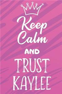 Keep Calm and Trust Kaylee