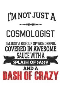 I'm Not Just A Cosmologist