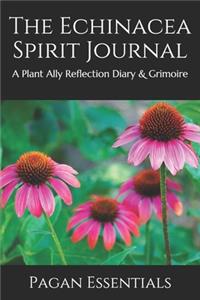 The Echinacea Spirit Journal