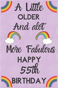 A Little Older And alot More Fabulous Happy 55th Birthday