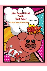 Kids Animal Blank Comic Book Cover Create your Own Story 100 Pages