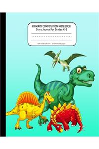 Primary Composition Notebook Story Journal Grades K-2: Drawing Space Handwriting Practice Lined Notebook Wide Rule Lined Dotted Dashed Midline - 120 Pages - Kindergarten to Early Childhood (Cute Dinosaur