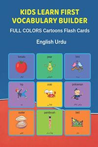 Kids Learn First Vocabulary Builder FULL COLORS Cartoons Flash Cards English Urdu: Easy Babies Basic frequency sight words dictionary COLORFUL picture book learning new language. Fun card games for ages 2-6, toddlers, Pre K, Presch