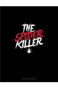 The Spider Killer